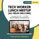 Tech Worker Meetup